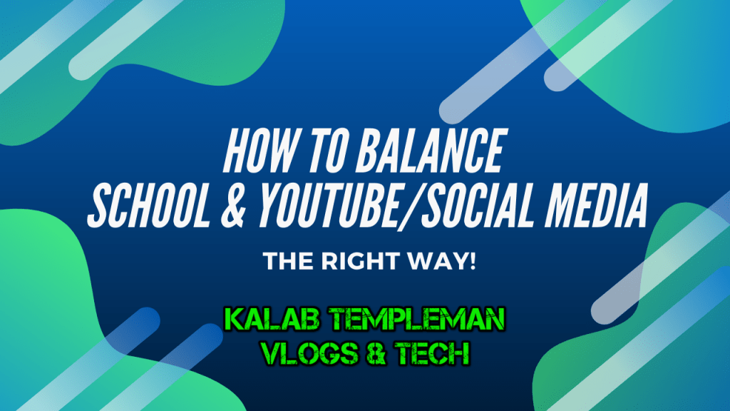 How To Balance School & YouTube | The RIGHT&nbsp;Way!